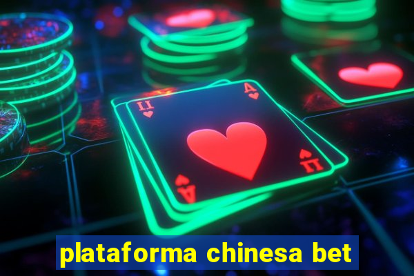 plataforma chinesa bet